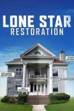Watch Lone Star Restoration Projectfreetv