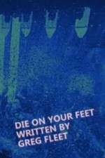 Watch Die on Your Feet Projectfreetv