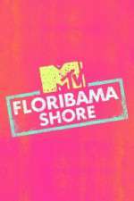 Watch Floribama Shore Projectfreetv