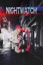 Watch Nightwatch: After Hours Projectfreetv