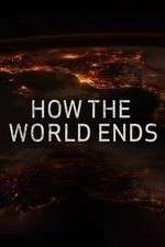 Watch Projectfreetv How the World Ends Online