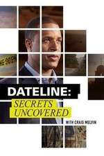 Watch Projectfreetv Dateline: Secrets Uncovered Online