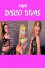 Watch Mini Disco Divas Projectfreetv