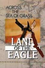 Watch Land of the Eagle Projectfreetv