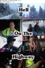 Watch Hell on the Highway Projectfreetv