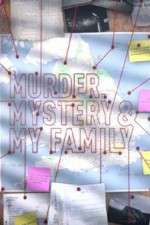 Watch Projectfreetv MURDER, MYSTERY AND MY FAMILY Online