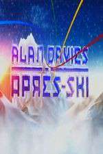 Watch Alan Davies Apres Ski Projectfreetv