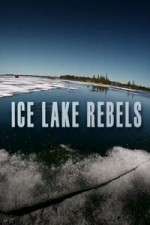 Watch Ice Lake Rebels Projectfreetv