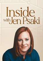 Watch Projectfreetv Inside with Jen Psaki Online