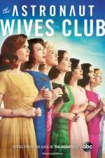 Watch The Astronaut Wives Club Projectfreetv