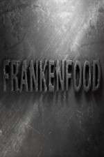 Watch Frankenfood Projectfreetv