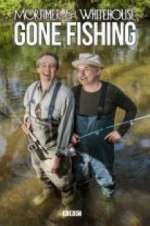 Watch Mortimer & Whitehouse: Gone Fishing Projectfreetv