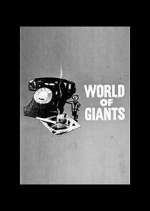 Watch Projectfreetv World of Giants Online