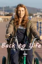 Watch Back to Life Projectfreetv