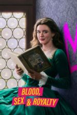 blood, sex & royalty tv poster