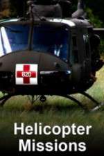 Watch Helicopter Missions Projectfreetv