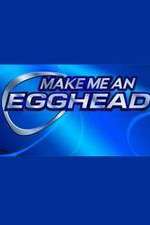 Watch Make Me an Egghead Projectfreetv