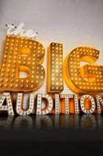 Watch The Big Audition Projectfreetv