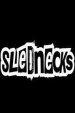 Watch Slednecks Projectfreetv