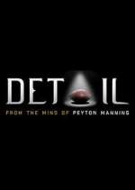 Watch Projectfreetv Detail: From the Mind of Peyton Manning Online