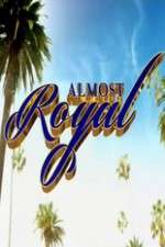 Watch Almost Royal Projectfreetv