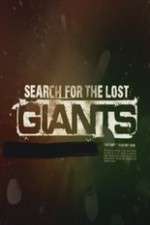 Watch Search for the Lost Giants Projectfreetv