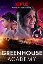 Watch Greenhouse Academy Projectfreetv