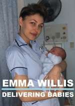 Watch Projectfreetv Emma Willis: Delivering Babies Online