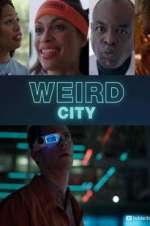 Watch Weird City Projectfreetv