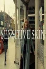 Watch Sensitive Skin CA Projectfreetv