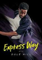 The Express Way with Dulé Hill projectfreetv