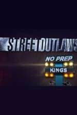 Watch Projectfreetv Street Outlaws: No Prep Kings Online