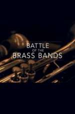 Watch Battle of the Brass Bands Projectfreetv