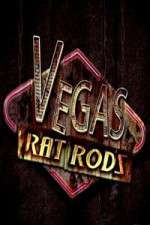 Watch Vegas Rat Rods Projectfreetv