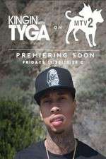 Watch Projectfreetv Kingin' With Tyga Online