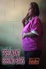 Watch Pregnant Behind Bars Projectfreetv