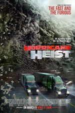 Watch The Hurricane Heist Projectfreetv
