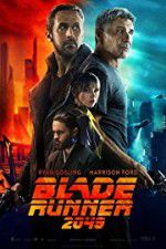 Watch Blade Runner 2049 Online Projectfreetv
