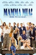 Watch Mamma Mia! Here We Go Again Projectfreetv