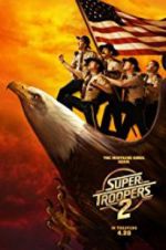 Watch Super Troopers 2 Projectfreetv