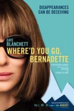 Watch Where'd You Go, Bernadette Projectfreetv