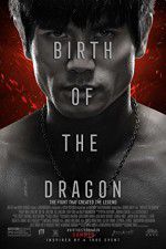 Watch Birth of the Dragon Projectfreetv