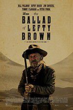 Watch The Ballad of Lefty Brown Projectfreetv