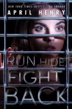 Watch Run Hide Fight Projectfreetv