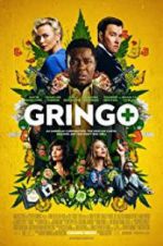 Watch Gringo Projectfreetv