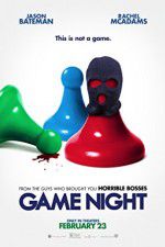 Watch Game Night Projectfreetv