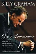 Watch Billy Graham: God's Ambassador Projectfreetv