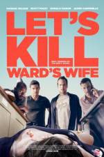 Watch Let's Kill Ward's Wife Projectfreetv