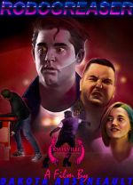 Watch Robo Greaser (Short 2017) Projectfreetv