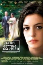 Watch Rachel Getting Married Projectfreetv